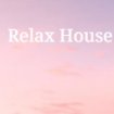 Relax House